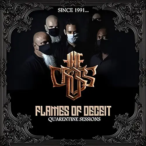 The Cross : Flames of Deceit (Quarentine Sessions)